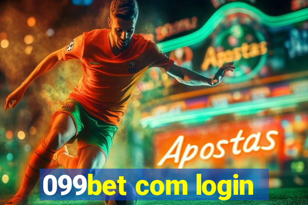 099bet com login